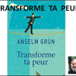 Transforme ta peur