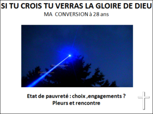 Tu verras la gloire de Dieu